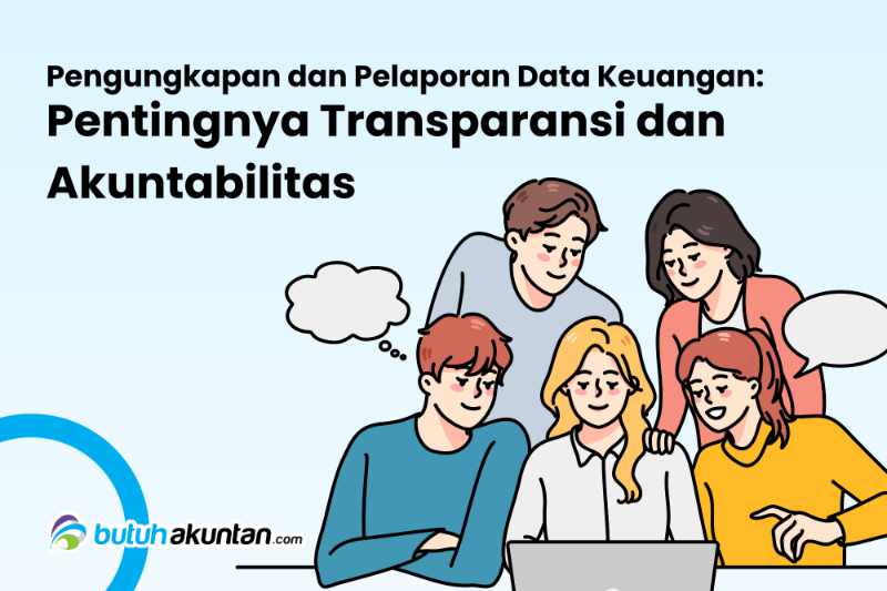 Pentingnya Transparansi dan Akuntabilitas